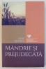 MANDRIE SI PREJUDECATA de JANE AUSTEN , 2016
