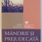 MANDRIE SI PREJUDECATA de JANE AUSTEN , 2016