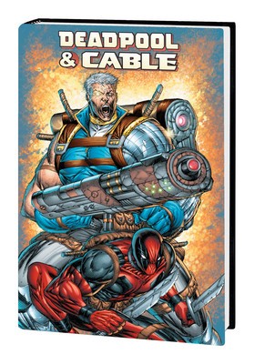 Deadpool &amp; Cable Omnibus [New Printing]