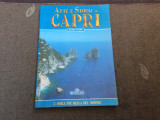 ARTE E STORIA DI CAPRI 1990 ilustrata 185 foto color ghid turism limba italiana, Alta editura