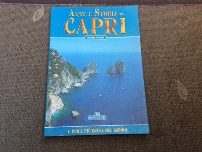 ARTE E STORIA DI CAPRI 1990 ilustrata 185 foto color ghid turism in lb. italiana foto