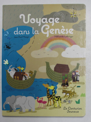 VOYAGE DANS LA GENESE par JEAN PAUL MONGIN et MELISANDE LUTHRINGER , 2014 foto