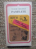 TUDOR ARGHEZI - PAMFLETE CU DEDICATIE SI AUTOGRAF