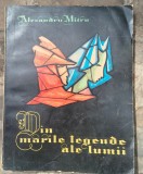Alexandru Mitru -Din marile legende ale lumii vol 2