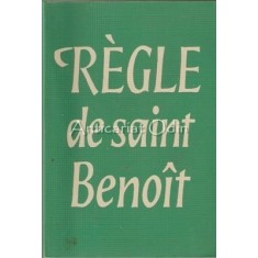 La Regle De Saint Benoit