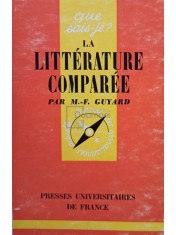 M. F. Guyard - La litterature comparee (Editia: 1965) foto