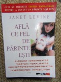AFLA CE FEL DE PARINTE ESTI DE JANET LEVINE