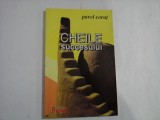 CHEILE SUCCESULUI - PAVEL CORUT