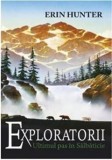 Cumpara ieftin Ultimul pas in salbaticie. Volumul 4/Erin Hunter