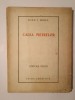 Ioan I. Mirea (dedicație / autograf) - Calea pietrelor (Editura Drum, tiraj 500 ex.) (puțin uzată, vezi descriere)