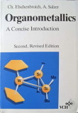 ORGANOMETALLICS, A CONCISE INTRODUCTION-CH. ELSCHENBROICH, A. SALZER