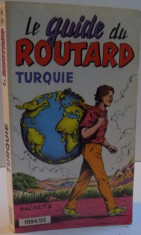 LE GUIDE DU ROUTARD TURQUIE , 1994-1995 foto