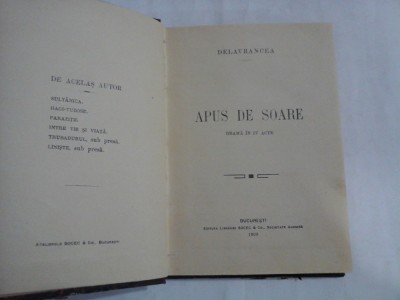 APUS DE SOARE - DELAVRANCEA - ed. 1909 ( prima editie) foto