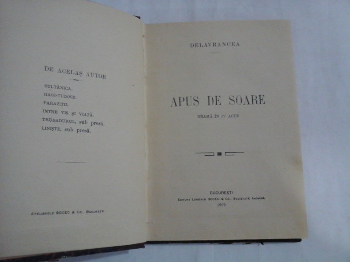 APUS DE SOARE - DELAVRANCEA - ed. 1909 ( prima editie)