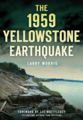 The 1959 Yellowstone Earthquake, Paperback foto