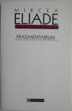 Fragmentarium &ndash; Mircea Eliade