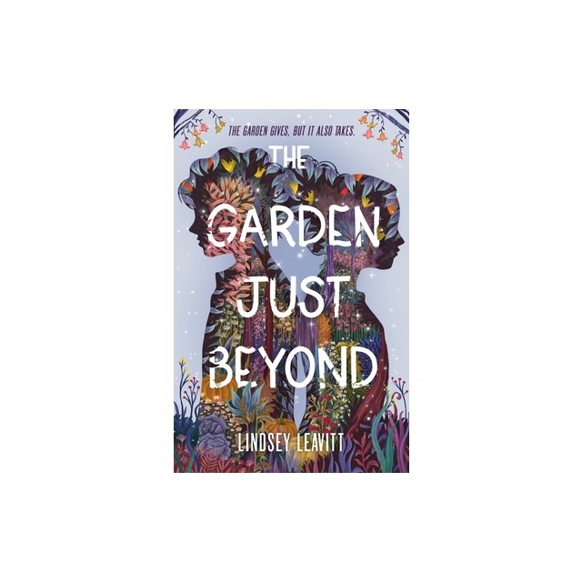The Garden Just Beyond