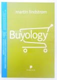 BUYOLOGY de MARTIN LINDSTROM , 2010