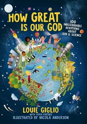 How Great Is Our God: 100 Indescribable Devotions about God and Science foto
