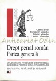 Cumpara ieftin Drept Penal Roman. Partea Generala - Costica Bulai, Constantin Mitrache