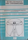 Admiterea &Icirc;nvățăm&acirc;nt Superior Antologie (Apertus, 1990) Matematică, culegere probleme admitere facultate