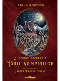 Cartea pricoliciului (O istorie secretă a țării vampirilor, vol. 1), Arthur