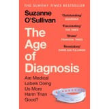 The Age of Diagnosis - Suzanne O'Sullivan