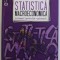 STATISTICA MACROECONOMICA - SISTEMEUL CONTURILOR NATIONALE de CONSTANTIN ANGHELACHE ...VERGIL VOINEAGU , 2013