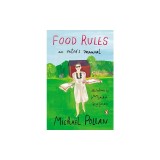 Food Rules: An Eater's Manual