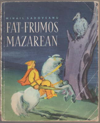 Mihail Sadoveanu - Fat-Frumos Mazarean foto