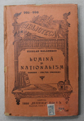 LUMINA SI NATIONALISM , CAVOUR - CULTUL ENERGIEI de NICOLAE BALANESCU , 1926 foto