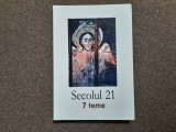 REVISTA SECOLUL 21 - 7 TEME, NR 7-12/2009. FILOSOFIA CA LITERATURA. STEINHARDT*