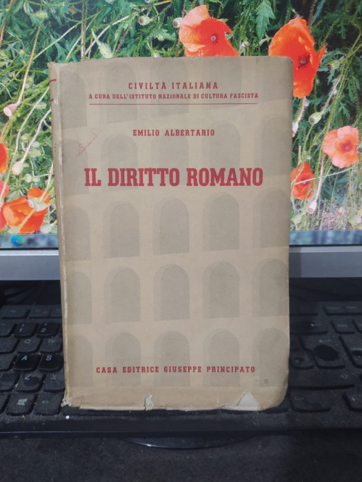 Emilio Albertario, Il diritto romano, Dreptul roman, Milano - Messina 1940, 065
