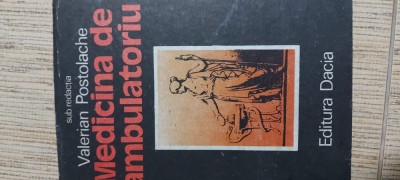 Medicina De Ambulatoriu - Valerian Postolache foto