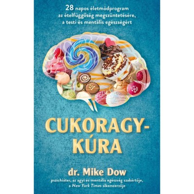 Cukoragyk&amp;uacute;ra - dr. Mike Dow foto