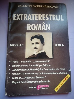 Extraterestrul roman Nicolae Tesla - Valentin Ovidiu Vazdoaga foto