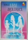 NOILE LEGI BIOLOGICE SI SEXUL FEMININ , VOLUMUL I de GABRIEL MARGARIT , 2021