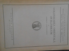 George Cantacuzino, Colonizarea orientala in Illyricum, 1928, ed. Cult. National foto