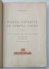 OPERE de M . EMINESCU , VOL. III : POEZII TIPARITE IN TIMPUL VIETII - NOTE SI VARIANTE : DELA DOINA LA KAMADEVA , editie critica ingrijita de PERPESSI