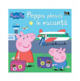 Peppa pleacă &icirc;n vacanță - Paperback - Mark Baker, Neville Astley - Vlad și Cartea cu Genius