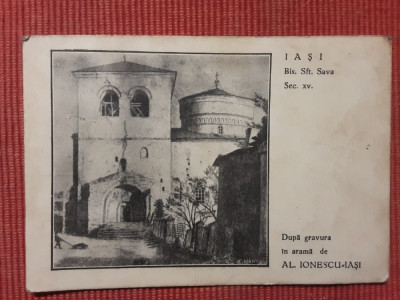 Iasi - Biserica Sf. Sava - dupa o gravura a lui Al. Ionescu-Iasi - interbelica foto
