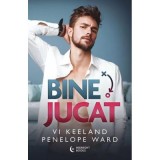 Bine jucat - Vi Keeland, Penelope Ward