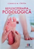 Reflexoterapia podologica - Corneliu M. Cirstea