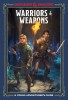 Warriors and Weapons: A Young Adventurer&#039;s Guide