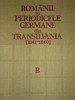 ROMANII IN PERIODICELE GERMANE DIN TRANSILVANIA 1841- 1860, BUC. 1983