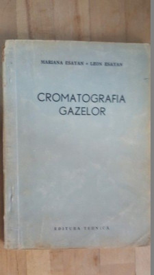 Cromatografia gazelor- Mariana Esayan, Leon Esayan foto