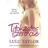 Titokzatos szerencse - Lulu Taylor