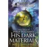 The Science of Philip Pullman&#039;s His Dark Materials
