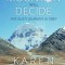 The Mountain Will Decide