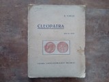 CLEOPATRA , PIESA IN 5 ACTE de N. IORGA, 1928